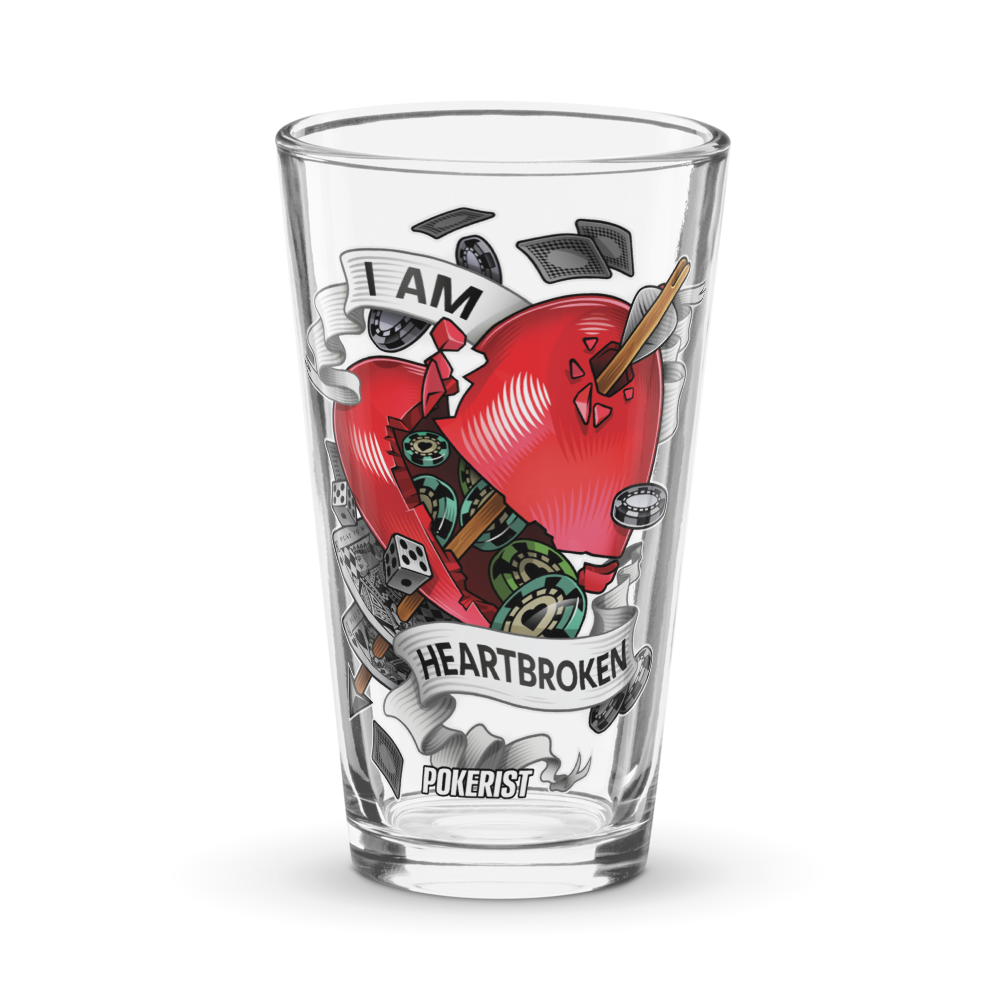 I am Heartbroken - Shaker pint glass